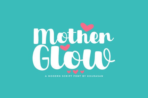 Mother Glow: The Script Font That Transformed My Small Business Brand